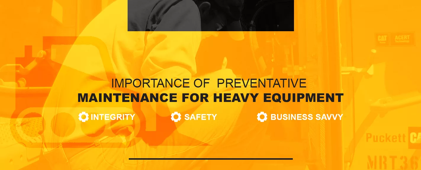 The Value of Preventative Equipment Maintenance